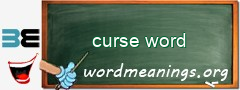 WordMeaning blackboard for curse word